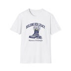 Building Her Legacy T-shirt