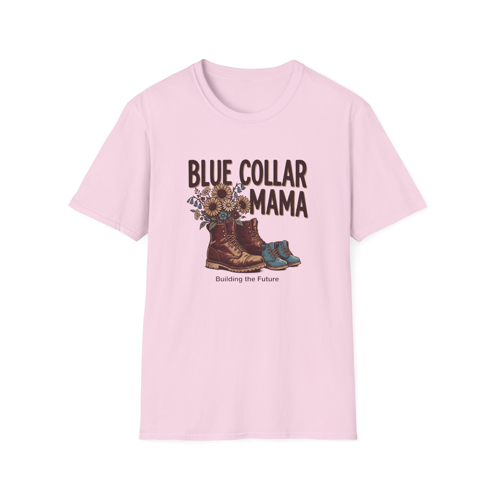 Blue Collar Mama Building The Future T-shirt