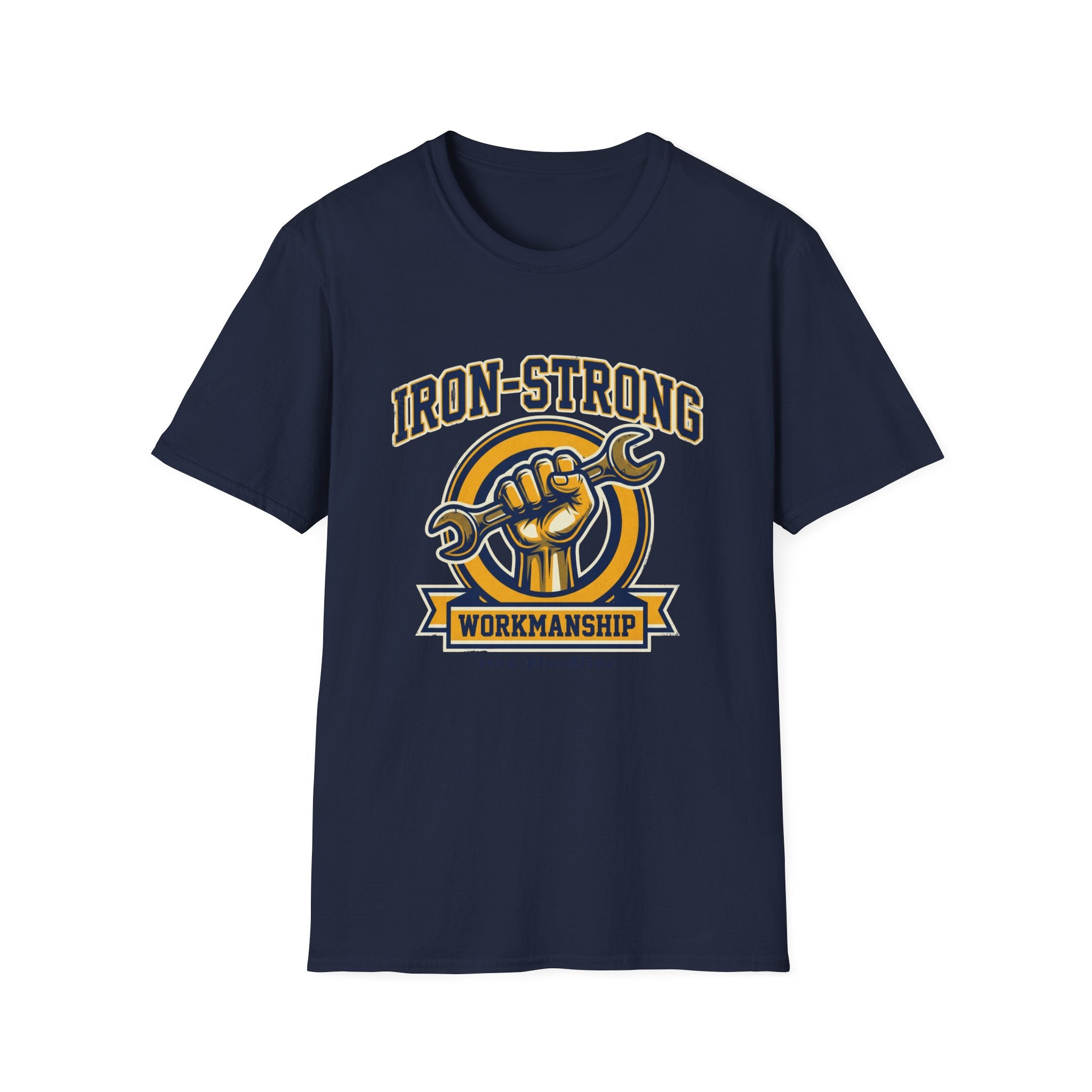 Iron Strong Workmanship Wrench T-shirt