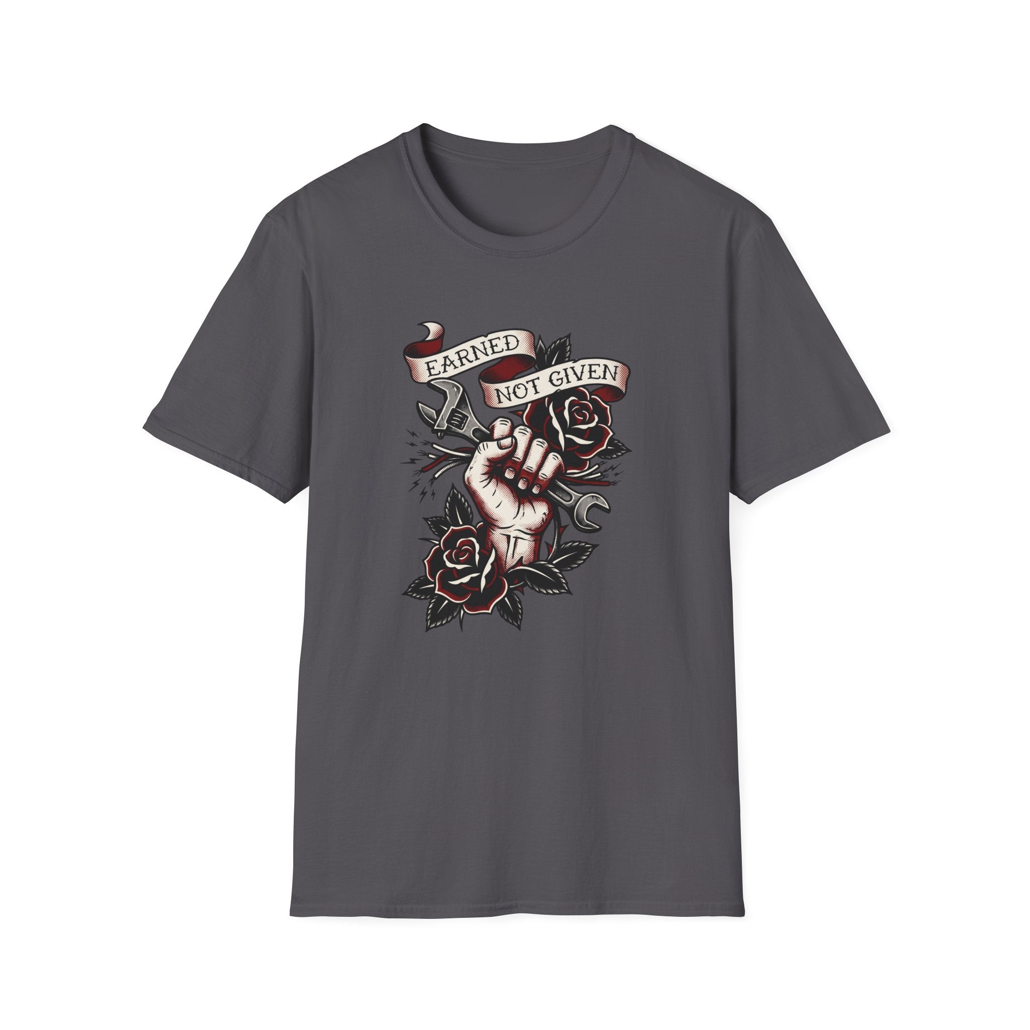 Earned Not Given T-shirt