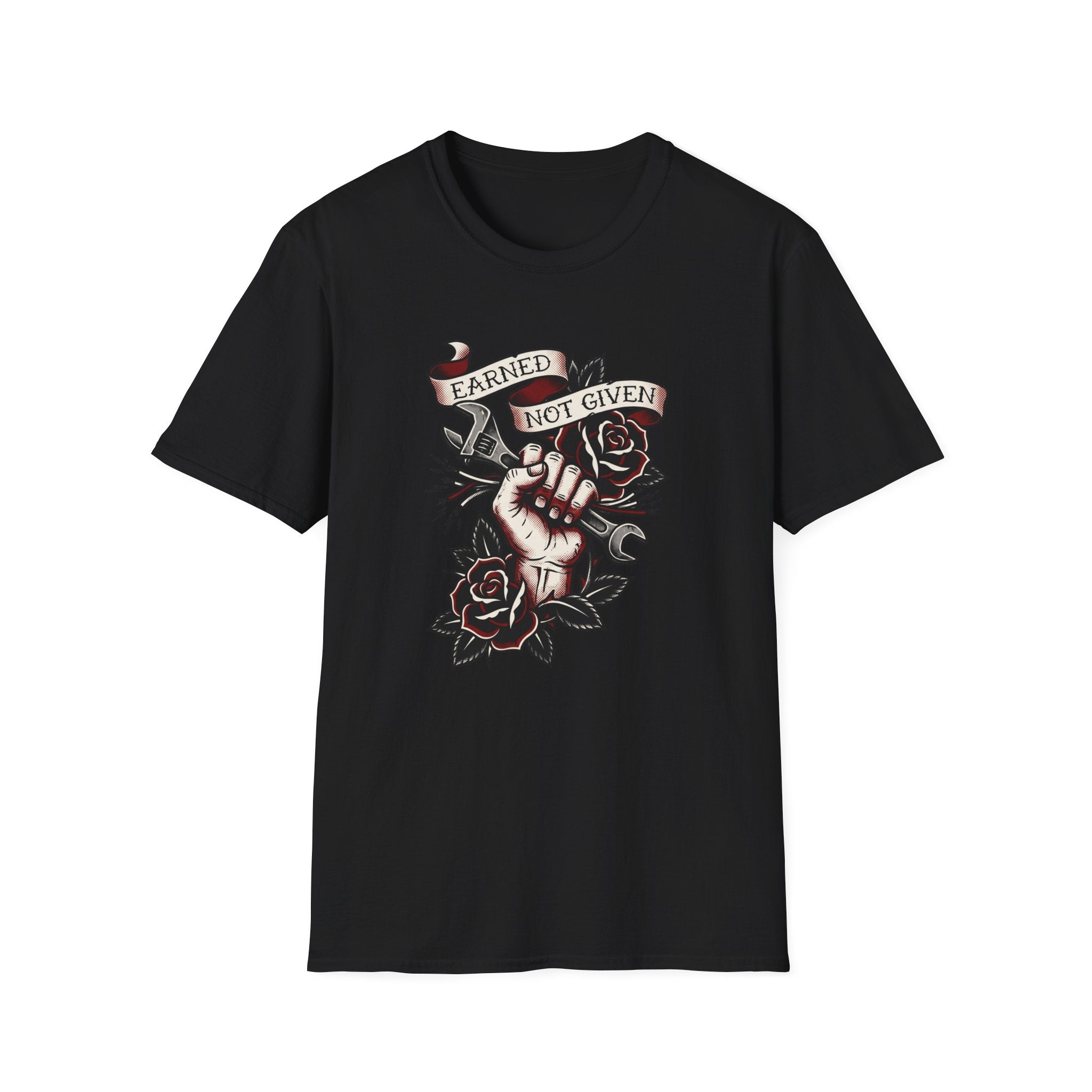 Earned Not Given T-shirt