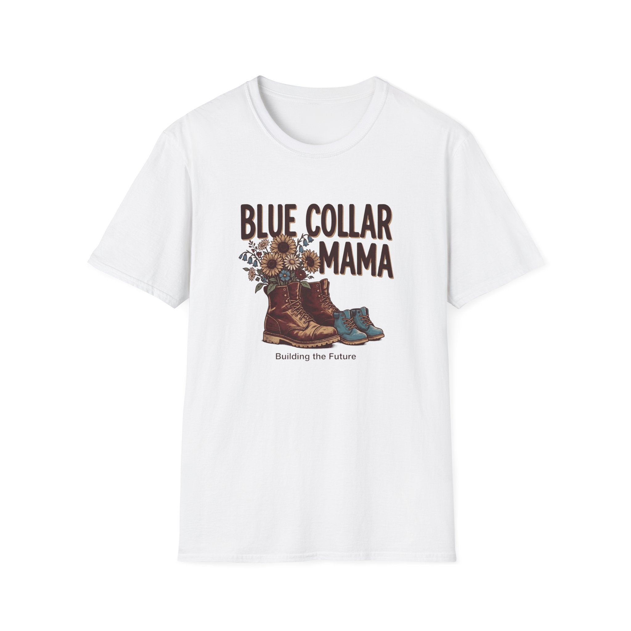 Blue Collar Mama Building The Future T-shirt