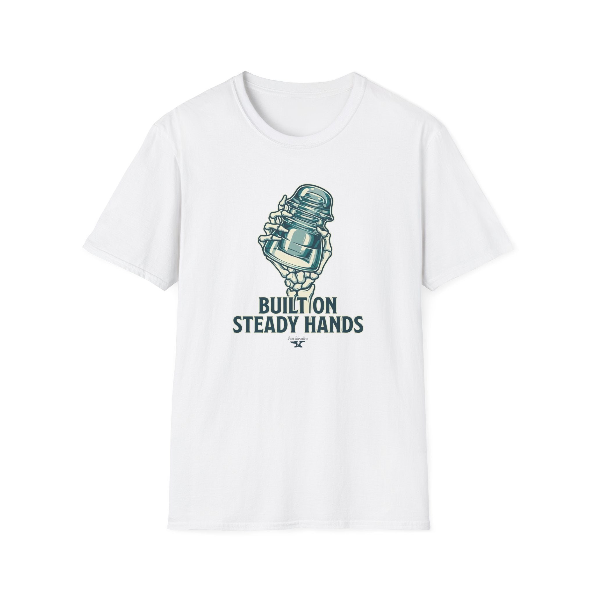 Built On Steady Hands T-shirt