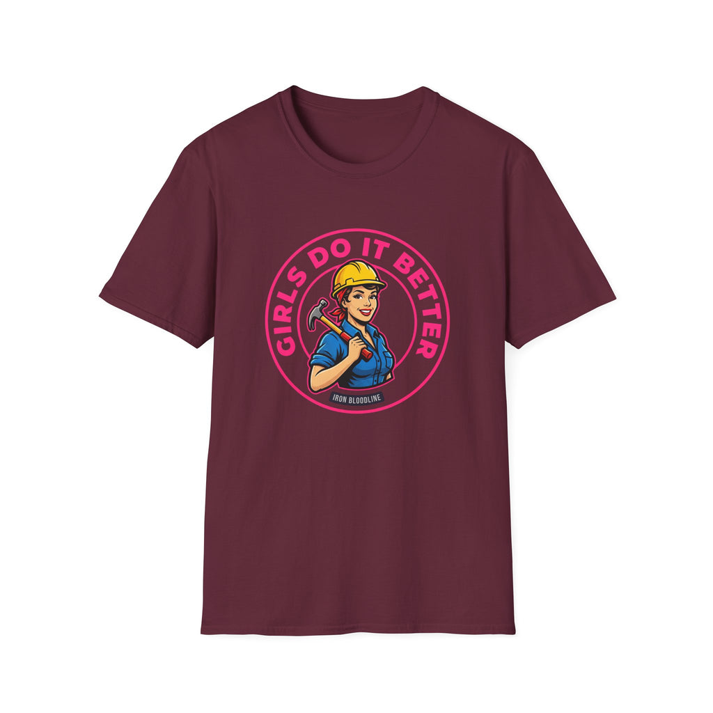 Girls Do It Better T-shirt