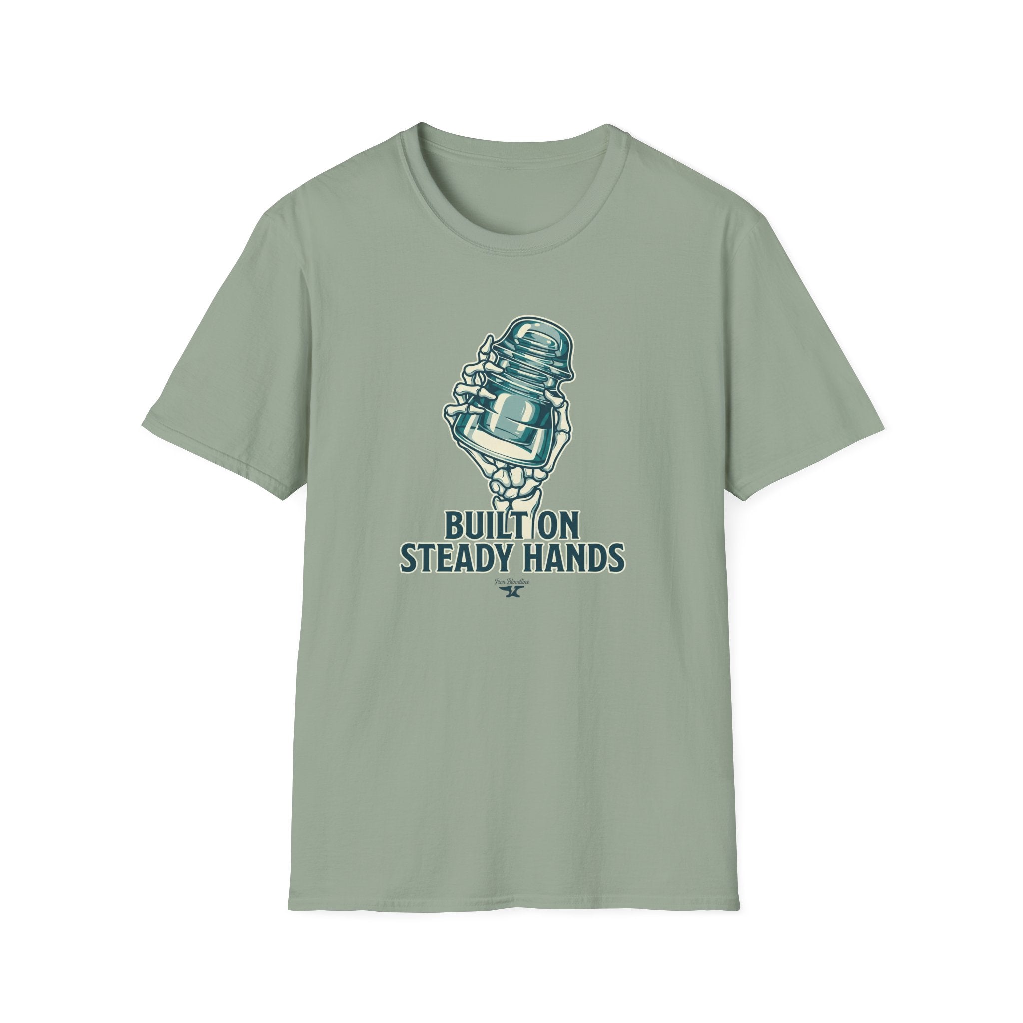 Built On Steady Hands T-shirt