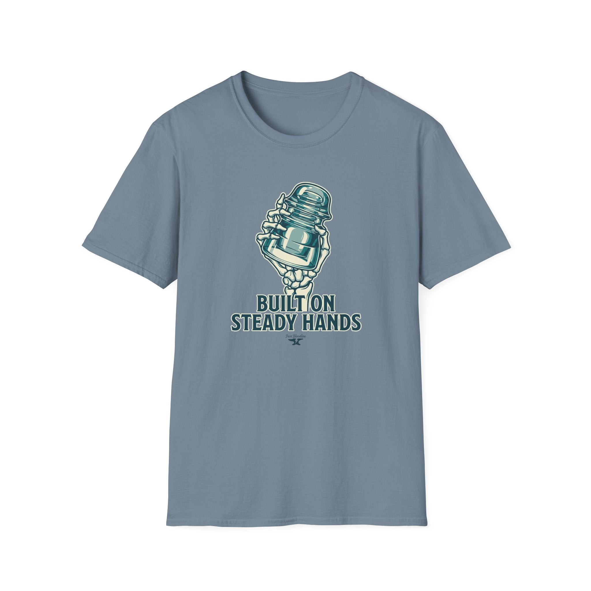 Built On Steady Hands T-shirt