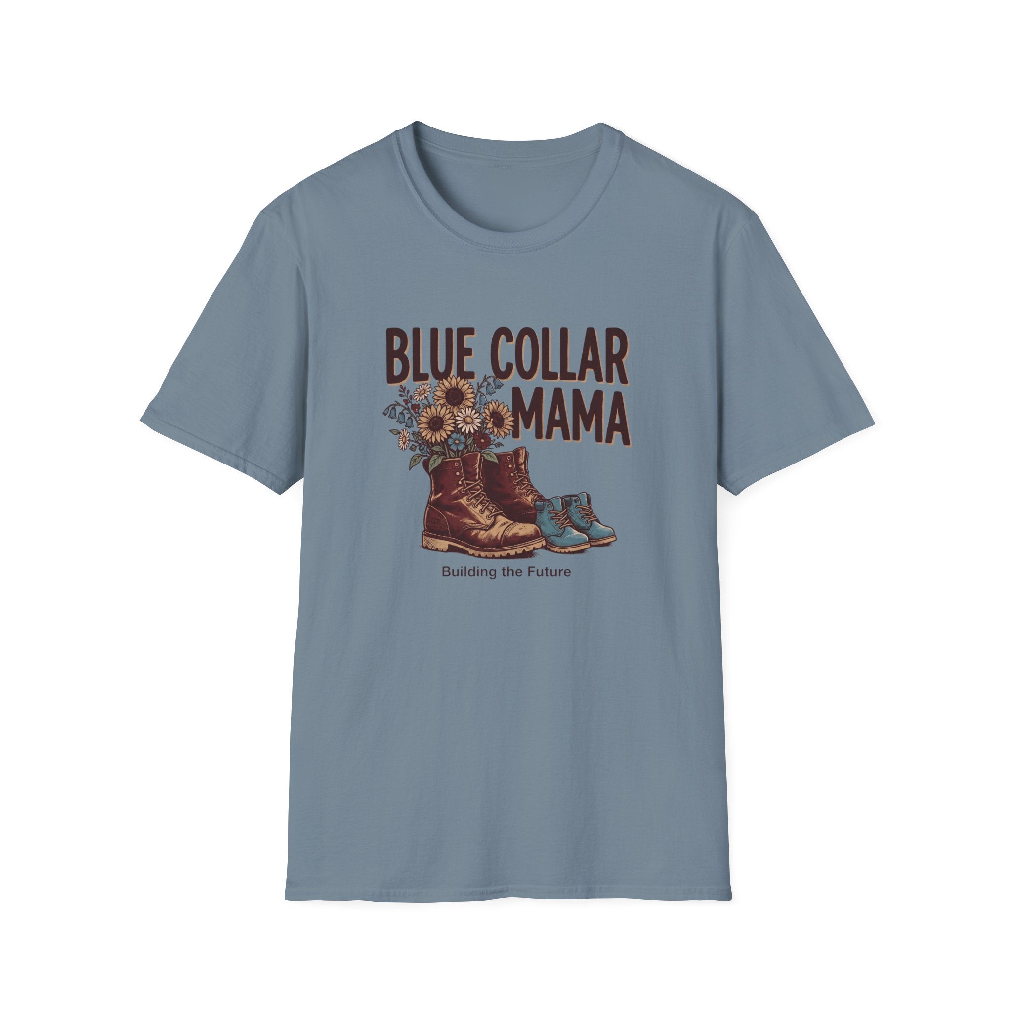 Blue Collar Mama Building The Future T-shirt