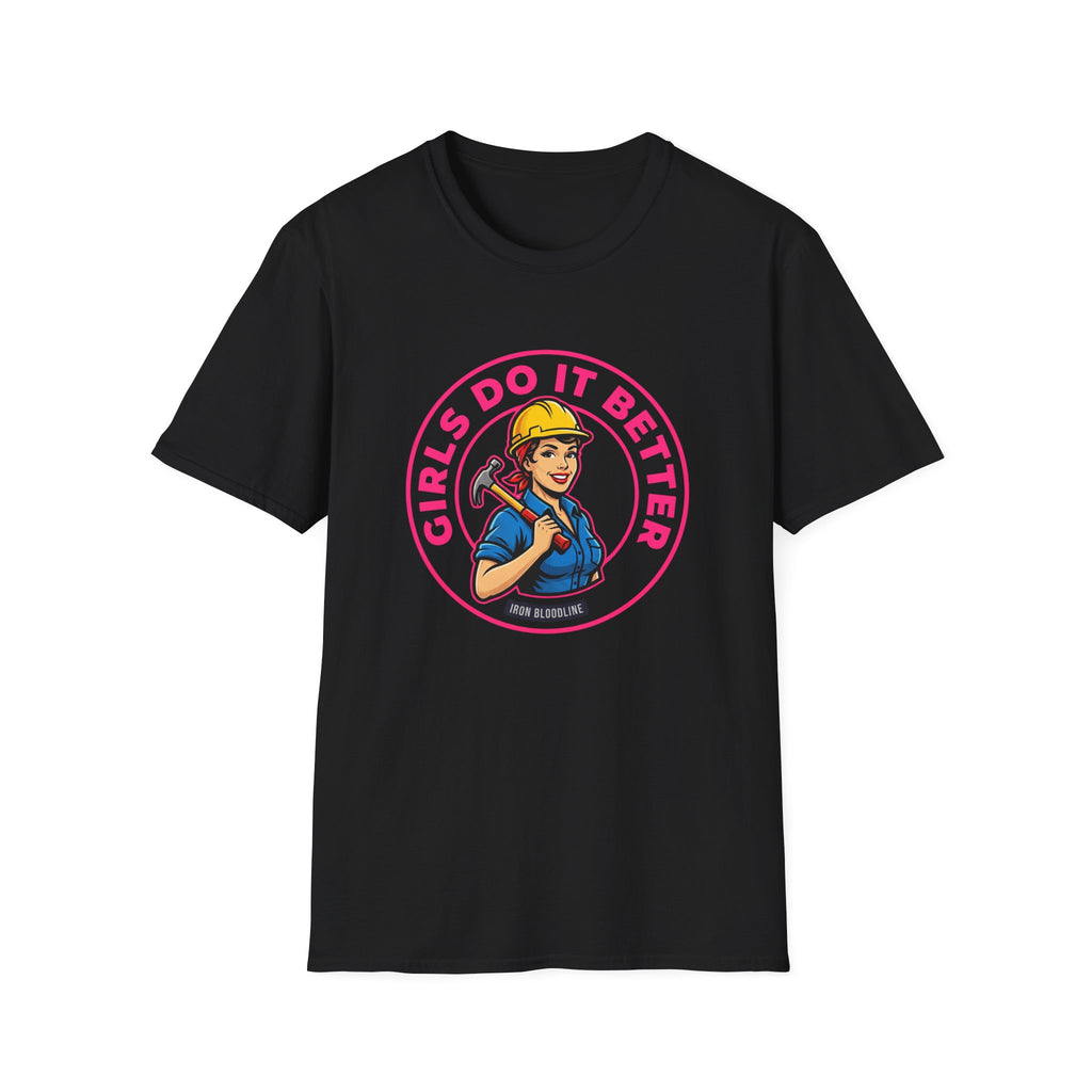 Girls Do It Better T-shirt