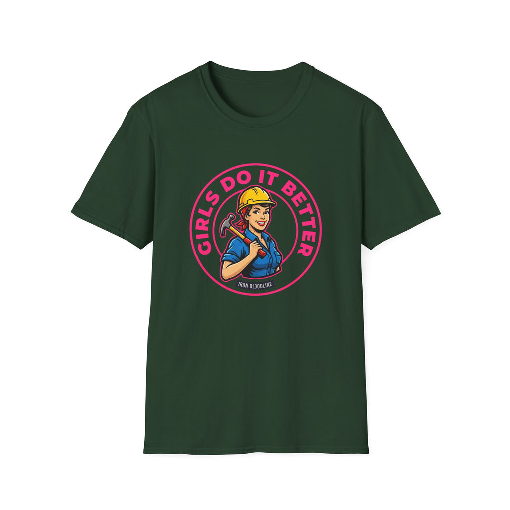 Girls Do It Better T-shirt