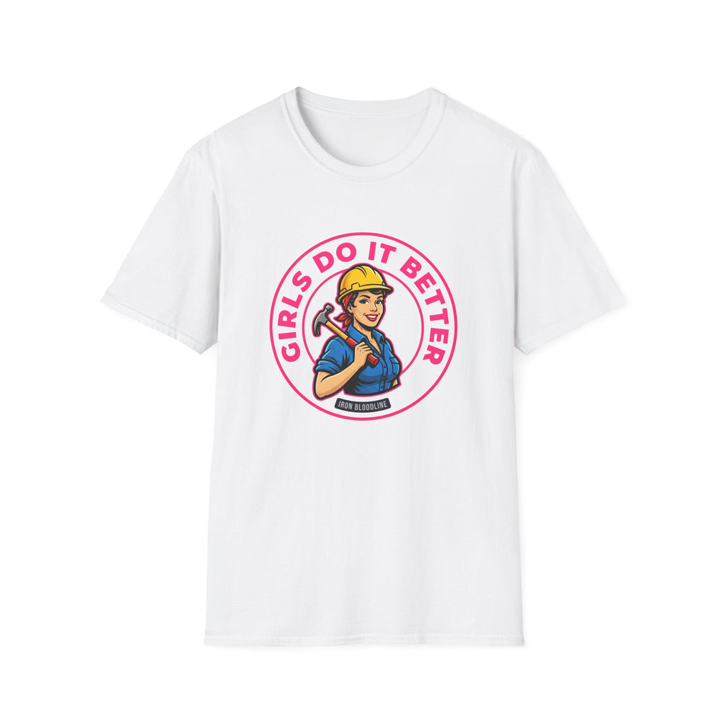 Girls Do It Better T-shirt