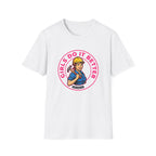 Girls Do It Better T-shirt