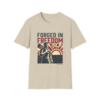 Forged in Freedom T-shirt