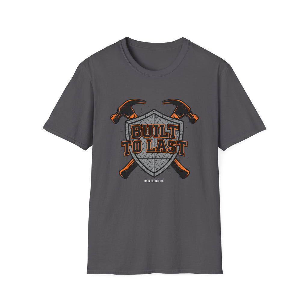 Built To Last T-shirt