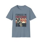 Forged in Freedom T-shirt