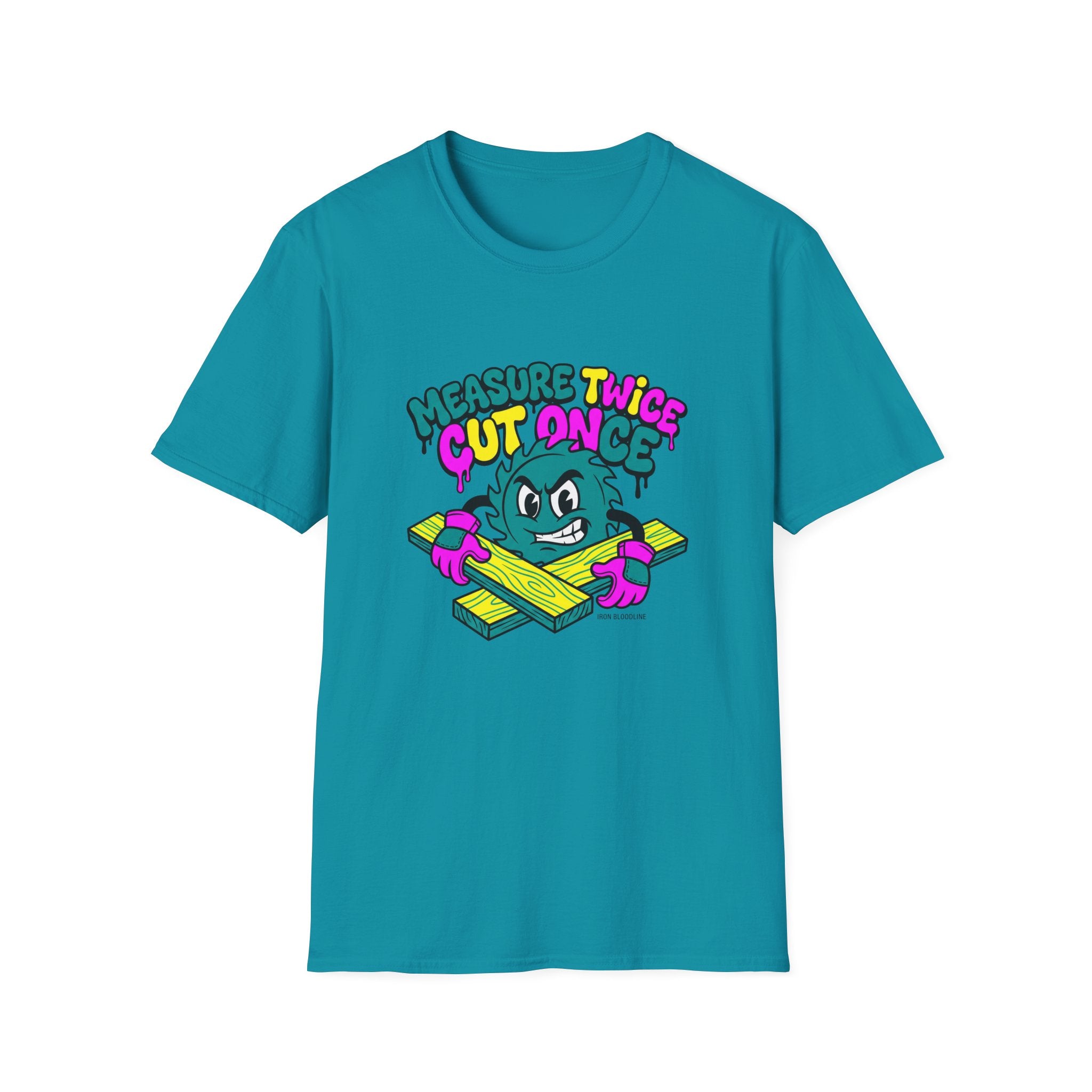 Measure Twice Cut Once T-shirt