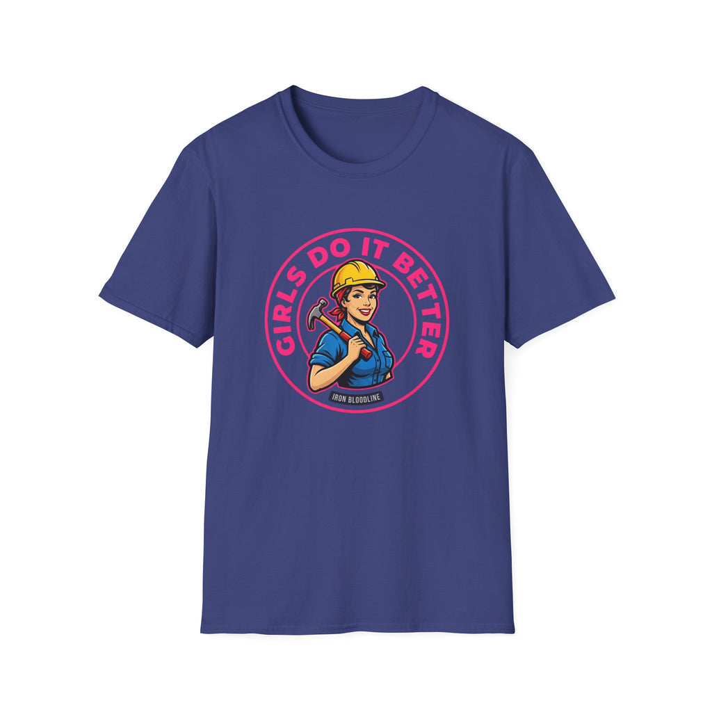 Girls Do It Better T-shirt