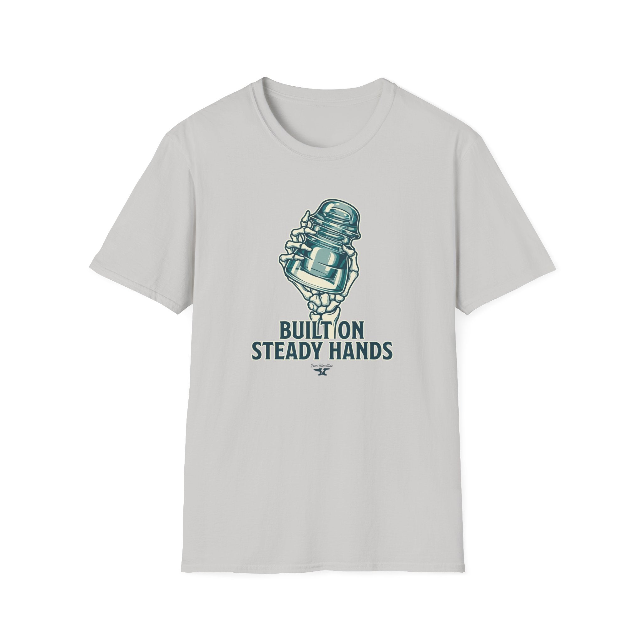 Built On Steady Hands T-shirt