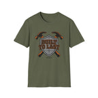 Built To Last T-shirt