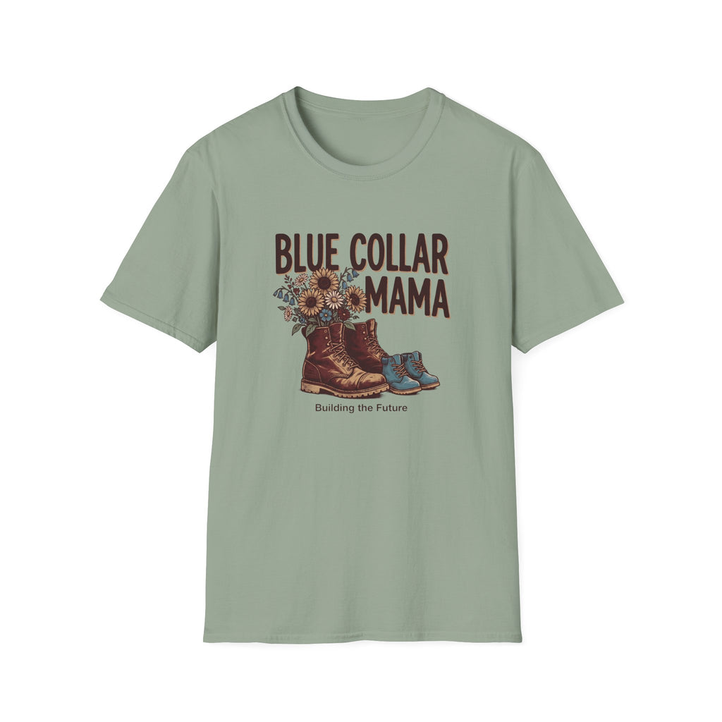 Blue Collar Mama Building The Future T-shirt
