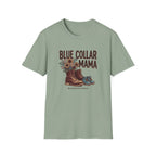 Blue Collar Mama Building The Future T-shirt